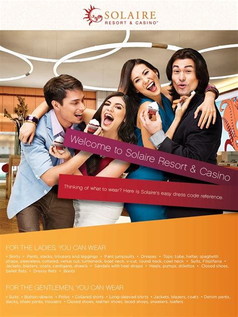 Yes, there is a Dress Code in Solaire Resort and .